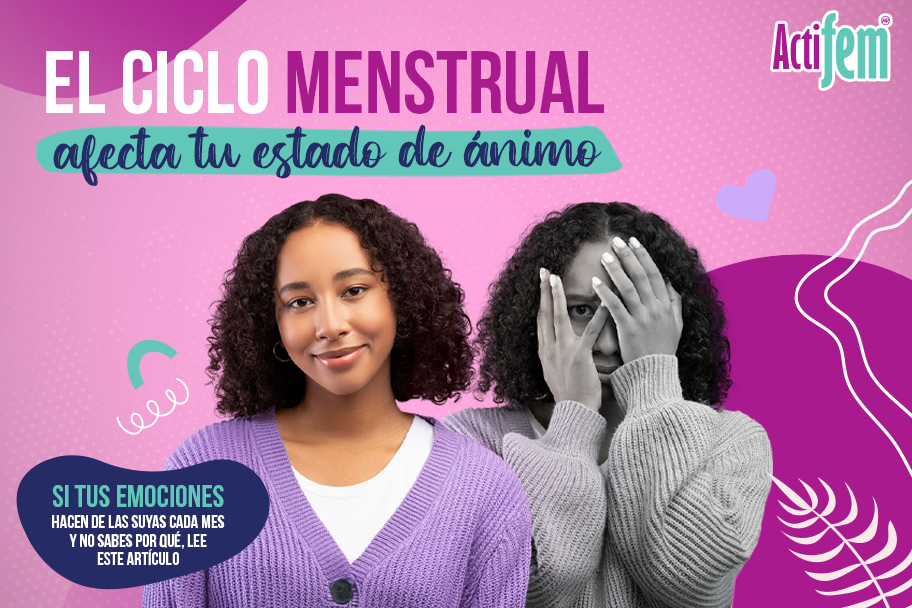 El ciclo menstrual afecta tu estado de ánimo