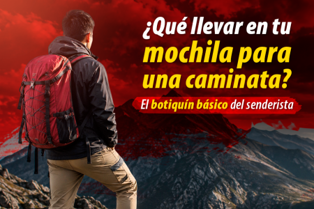 ¿Qué llevar en tu mochila para una caminata? El botiquín básico del senderista 